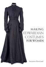 Making Edwardian Costumes for