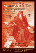 The Key to Solomon's Key: Is This the Lost Symbol of... - DuQuette, Lon Milo