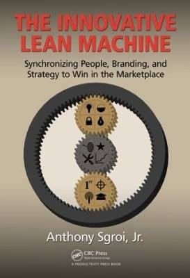 The innovative lean machine - innovative,