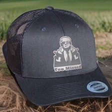 Trump You Missed Hat YP