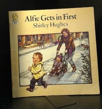 Alfie Gets in First (Picture Lions) By Shirley Hughes. 9780006620518