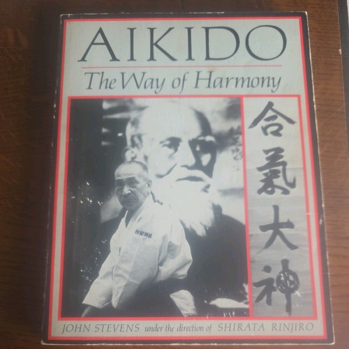 Aikido the way - harmony, by
