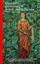 Chambers Dictionary of Beliefs
