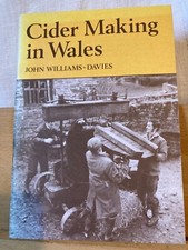 CIDER MAKING IN WALES JOHN WILLIAMS - DAVIES