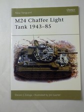 M24 Chaffee Light Tank 1943–85 (New Vanguard, 77)