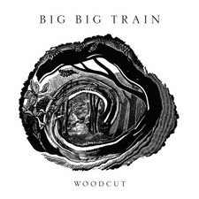 BIG BIG TRAIN - WOODCUT