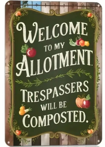 Funny allotment metal sign - allotment,