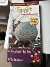 Imagineering Field Guide to Epcot at Walt Disney World  (2006, Trade Paperback)