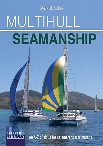 Multihull seamanship a z - seamanship, a-z