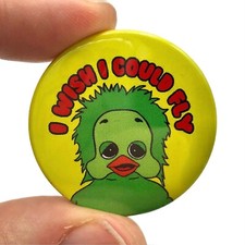 Orville I wish I could Fly Ventriloquist Duck Button Pin Badge 