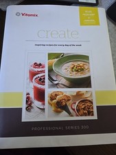 Vitamix Create Cookbook 300