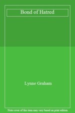 Bond of Hatred,Lynne Graham