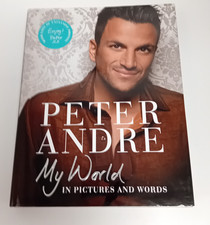 Peter Andre, My World in Pictures and Words by Peter Andre (Hardback, 2010)