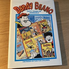 The Dandy and The Beano: Fifty Years of Annuals 