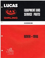 ROVER P5 Mk2 Mk3 P6 2000 & LAND ROVER SERIES IIA IIB 1966 LUCAS PARTS CATALOGUE