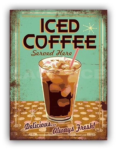 Iced coffee metal sign - iced,