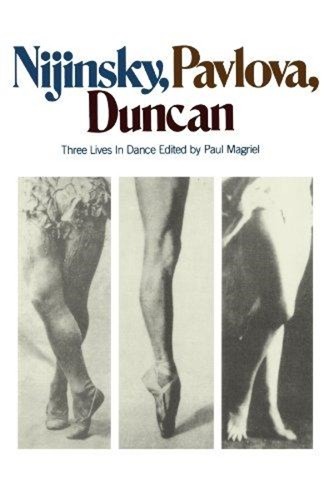 Nijinsky pavlova duncan - nijinsky,, pavlova,
