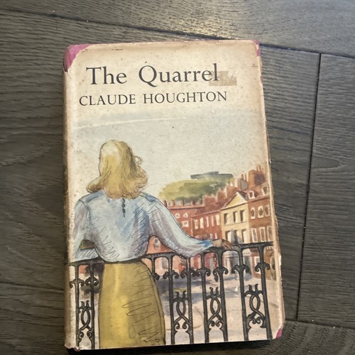 The quarrel claude houghton - quarrel,