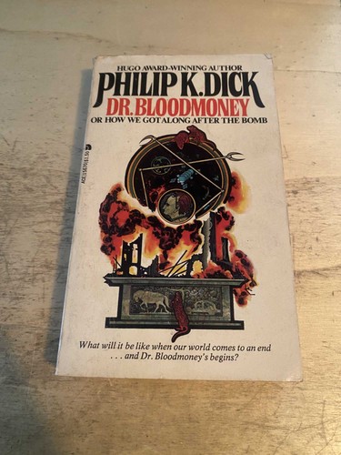 Philip dick dr bloodmoney - dick:, dr.