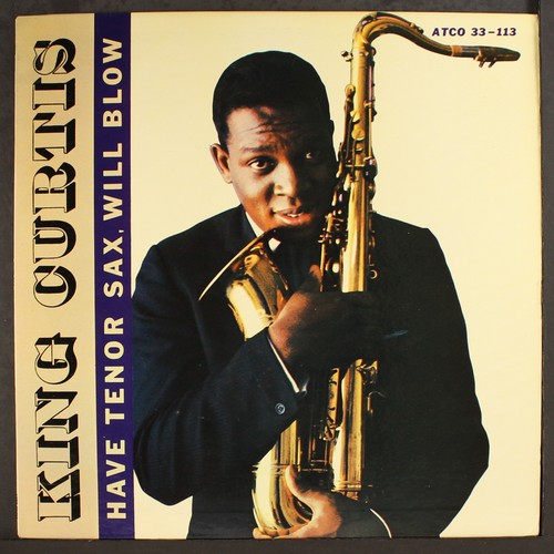 King curtis have tenor - king, sax