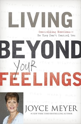 Living beyond your feelings - beyond,