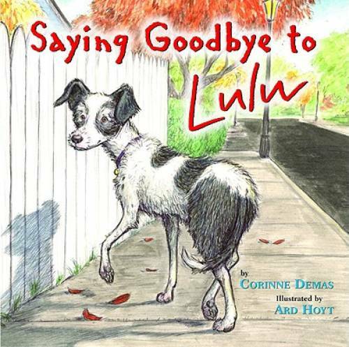 Saying goodbye lulu - goodbye, to
