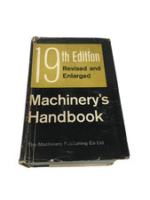 Machinery's Handbook 19th Edition Revised Enlarged 1966 HC Bible Of Mechanical