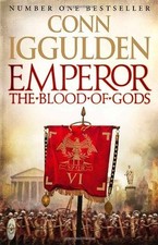 Emperor: The Blood of Gods (Emperor Series, Book 5),Conn Iggulden