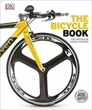 The Bicycle Book (Dk Knowledge