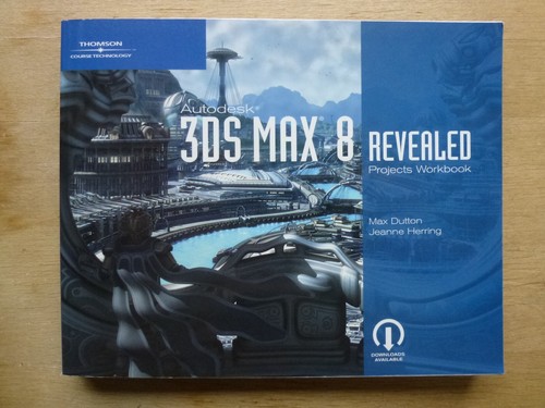 Autodesk 3ds max revealed - autodesk, 8
