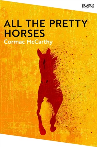 All the pretty horses - the,