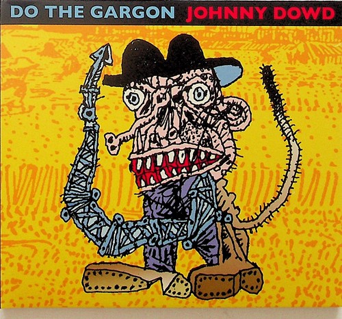 Johnny dowd the gargon - johnny,