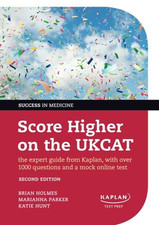Score Higher on the UKCAT The expert guide from Kaplan,... - Parker, Marianna