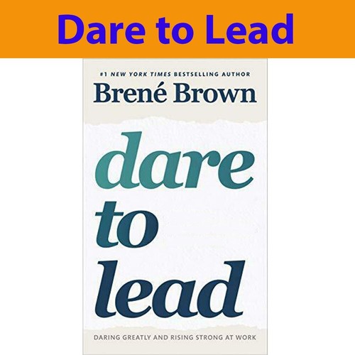 Dare lead brave work - dare, lead: