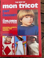 The Best of Mon Tricot Knit & Crochet Children Age 2-12 Jackets, Sweaters, Dress