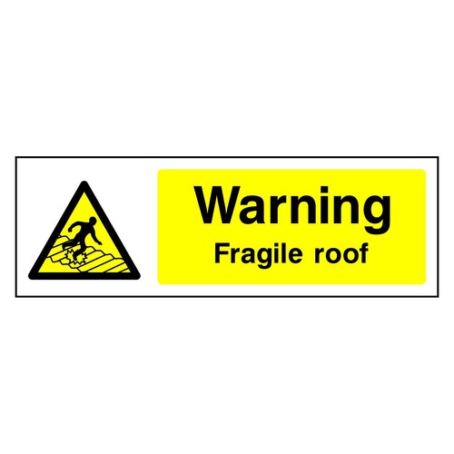 Warning fragile roof sign - fragile,