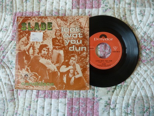 Slade look wot - -,