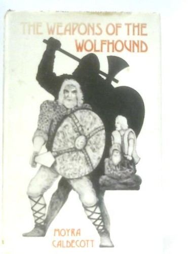 Weapons the wolfhound - of,