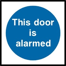 This Door is Alarmed Sign or