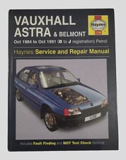 Haynes Workshop Manual Vauxhall Astra Mark 2 & Belmont  1984 To 1991 B To J Reg 