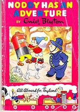 Noddy Has an Adventure - Blyton, Enid