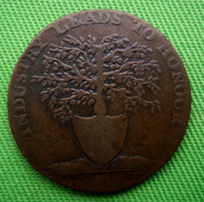 18TH CENTURY NEWENT GLOUCESTERSHIRE TOKEN - INDUSTRY LEADS TO HONOUR