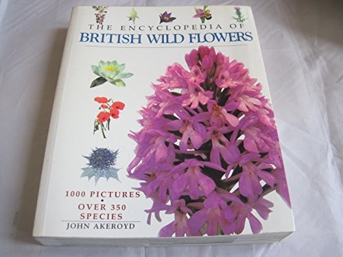 Encyclopaedia wild flowers - encyclopaedia,