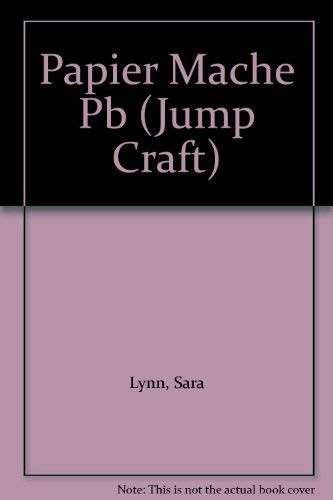Papier mache jump starts - mache, (jump!