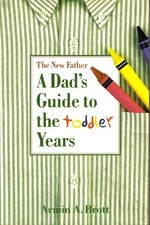 The New Father: A Dad's Guide