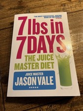 Juice Master Diet : 7lbs in 7