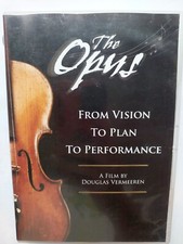 The Opus : From Vision To Plan