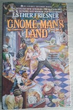 Gnome Man's Land Esther Friesner