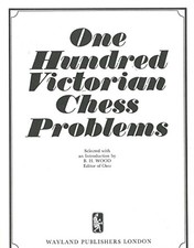 One Hundred Victorian Chess