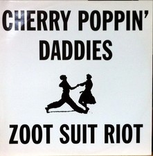 Cherry Poppin' Daddies - Zoot Suit Riot, 12", (Vinyl)
